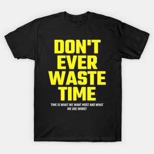 motivation time T-Shirt